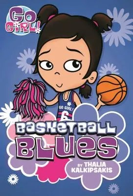 Do toho, děvče! #11 Basketball Blues - Go Girl! #11 Basketball Blues