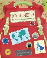 Čtení Planeta KS2 - Cesty: Příběh migrace do Británie - úroveň 7: Saturn/modročervené pásmo - Reading Planet KS2 - Journeys: the Story of Migration to Britain - Level 7: Saturn/Blue-Red band