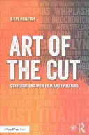 Umění střihu: Rozhovory s filmovými a televizními střihači - Art of the Cut: Conversations with Film and TV Editors