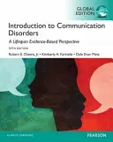 Úvod do poruch komunikace: A Lifespan Evidence-Based Approach, Global Edition: Úvod do komunikace. - Introduction to Communication Disorders: A Lifespan Evidence-Based Approach, Global Edition