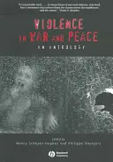 Násilí ve válce a míru: An Anthology - Violence in War and Peace: An Anthology