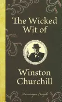 Zlý důvtip Winstona Churchilla - The Wicked Wit of Winston Churchill