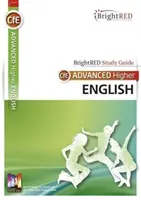 CFE Advanced Higher English - studijní příručka - CFE Advanced Higher English Study Guide