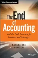 Konec účetnictví a cesta vpřed pro investory a manažery - The End of Accounting and the Path Forward for Investors and Managers