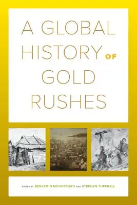 Světové dějiny zlaté horečky, 25 - A Global History of Gold Rushes, 25