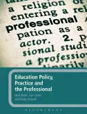 Vzdělávací politika, praxe a profese - Education Policy, Practice and the Professional