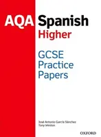AQA GCSE Spanish Higher Practice Papers (Cvičné práce ze španělštiny pro vyšší ročníky) - AQA GCSE Spanish Higher Practice Papers