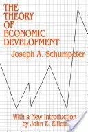 Teorie hospodářského rozvoje - Theory of Economic Development