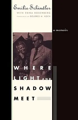 Kde se setkává světlo a stín: Vzpomínky - Where Light and Shadow Meet: A Memoir