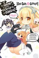 Je špatné zkoušet balit holky v dungeonu? Čtyřpanelový komiks: Dny bohyně (Odd Days of Goddess) - Is It Wrong to Try to Pick Up Girls in a Dungeon? Four-Panel Comic: Odd Days of Goddess