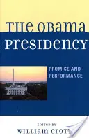 Obamovo prezidentství: Slib a výkon - The Obama Presidency: Promise and Performance