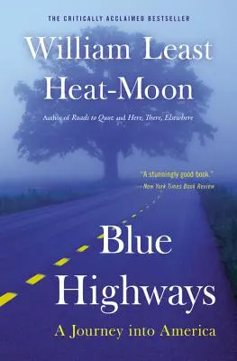 Modré dálnice: Cesta do Ameriky - Blue Highways: A Journey Into America