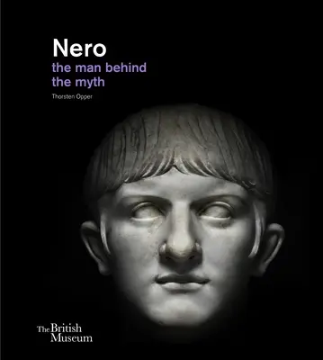 Nero: Muž, který se skrývá za mýtem - Nero: The Man Behind the Myth