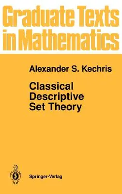 Klasická deskriptivní teorie množin - Classical Descriptive Set Theory