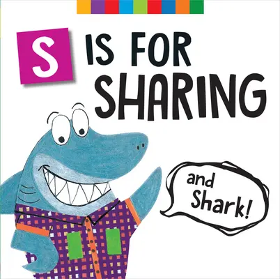S Is for Sharing (and Shark!) (S jako sdílení (a žralok!)) - S Is for Sharing (and Shark!)