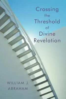 Překročení prahu Božího zjevení - Crossing the Threshold of Divine Revelation