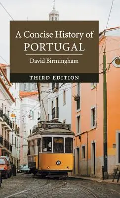 Stručné dějiny Portugalska - A Concise History of Portugal
