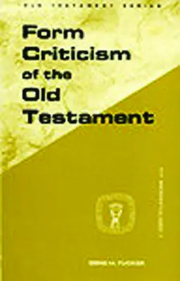 Formální kritika Starého zákona - Form Criticism of Old Testamen