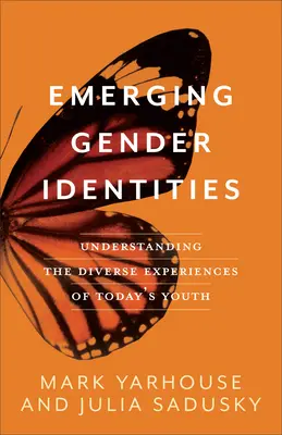 Rodící se genderové identity - Emerging Gender Identities