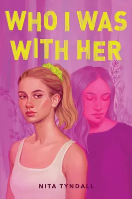 Kdo jsem s ní byl - Who I Was with Her