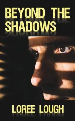 Za hranicemi stínů - Beyond the Shadows
