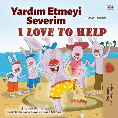 Rád pomáhám (turecko-anglická dvojjazyčná kniha pro děti) - I Love to Help (Turkish English Bilingual Children's Book)