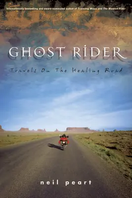 Ghost Rider: Cesty na cestě za uzdravením - Ghost Rider: Travels on the Healing Road