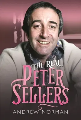Skutečný Peter Sellers - The Real Peter Sellers
