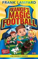 Frankieho kouzelný fotbal: The Grizzly Games - Kniha 11 - Frankie's Magic Football: The Grizzly Games - Book 11