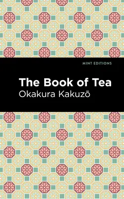 Kniha o čaji - The Book of Tea