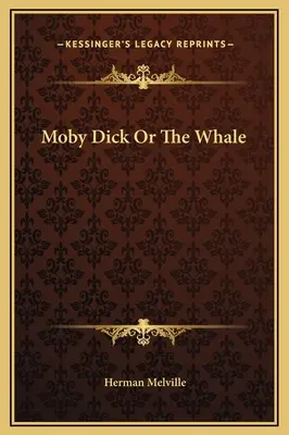 Moby Dick aneb Velryba - Moby Dick Or The Whale