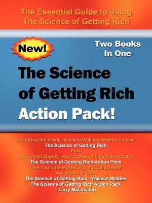 The Science of Getting Rich Action Pack!: Základní příručka k používání The Science of Getting Rich (Věda o zbohatnutí) - The Science of Getting Rich Action Pack!: The Essential Guide to Using The Science of Getting Rich