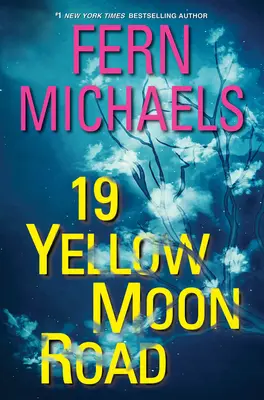 19 Yellow Moon Road: Napínavý román nabitý akcí - 19 Yellow Moon Road: An Action-Packed Novel of Suspense