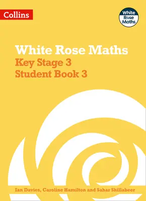 White Rose Maths - Key Stage 3 Maths Student Book 3 (Bílá růže: Matematika pro 3. ročník) - White Rose Maths - Key Stage 3 Maths Student Book 3