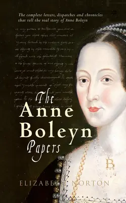 Dokumenty Anny Boleynové - The Anne Boleyn Papers