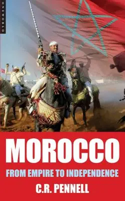 Maroko: Od císařství k nezávislosti - Morocco: From Empire to Independence