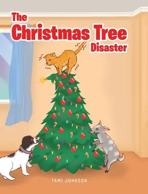Katastrofa s vánočním stromkem - The Christmas Tree Disaster