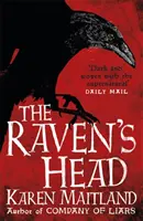 Havraní hlava - Gotický příběh o tajemstvích a alchymii v temném středověku - Raven's Head - A gothic tale of secrets and alchemy in the Dark Ages