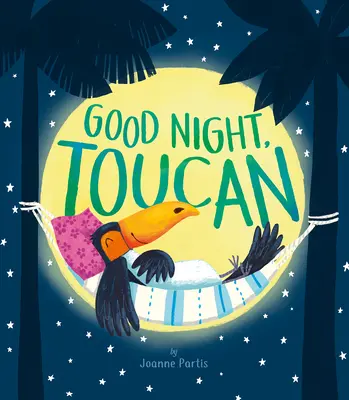 Dobrou noc, tukane - Good Night, Toucan