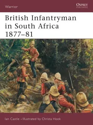Britský pěšák v Jižní Africe 1877-81 - British Infantryman in South Africa 1877-81