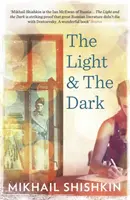 Světlo a tma - Light and the Dark