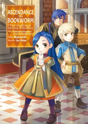 Ascendance of a Bookworm: Část 3 Svazek 2 - Ascendance of a Bookworm: Part 3 Volume 2