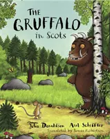 Gruffalo ve skotštině - The Gruffalo in Scots