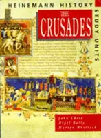 Heinemann History Study Units: Student Book.  Křížové výpravy - Heinemann History Study Units: Student Book.  The Crusades