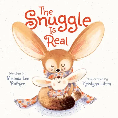 Snuggle Is Real - The Snuggle Is Real
