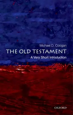 Starý zákon: Velmi stručný úvod - The Old Testament: A Very Short Introduction