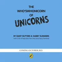 Kdo je kdovíjaký jednorožec - od autora knihy Hej žábo! - Who's Whonicorn of Unicorns - from the author of Oi Frog!