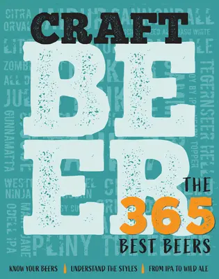 Craft Beer: 365 nejlepších piv - Craft Beer: The 365 Best Beers