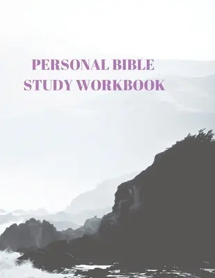 Osobní sešit pro studium Bible: 116 stran Formulované pro Písmo a studium! - Personal Bible Study Workbook: 116 Pages Formated for Scripture and Study!