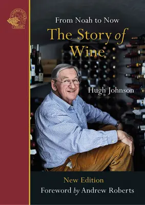 Příběh vína: Od Noeho po dnešek - The Story of Wine: From Noah to Now
